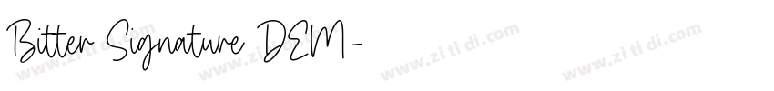 Bitter Signature DEM字体转换